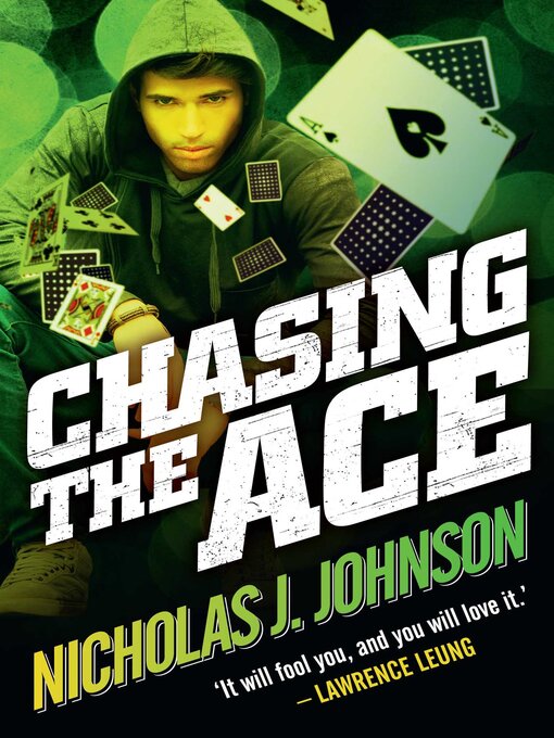 Title details for Chasing the Ace by Nicholas J Johnson - Wait list
